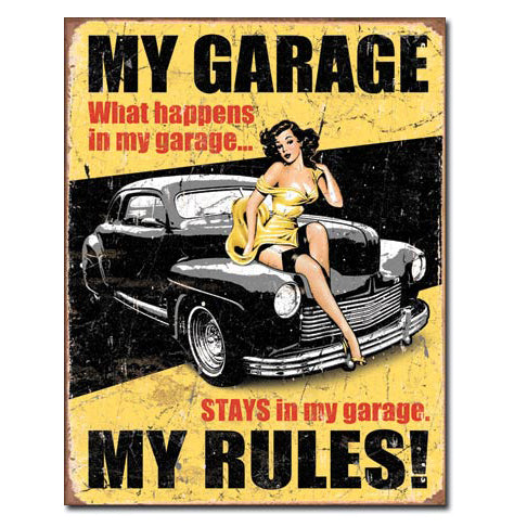 Nostalgia Signs My Garage My Rules. What Happens In Garage Metal Sign