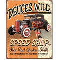 Nostalgia Signs Deuces Wild Speed Shop, Hot Rod Spoken Here. Metal Sign 32cm