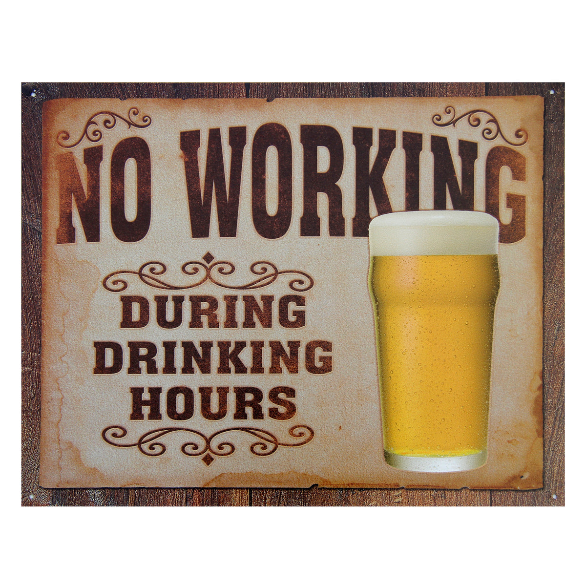 Nostalgia Signs No Working During Drinking Hours Metal Sign Reproduction 41cm