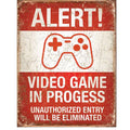 Nostalgia Signs Alert! Video Game in Progress Metal Sign Reproduction 32cm