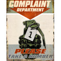 Nostalgia Signs Complaints Department Please Take A Number Metal Sign