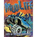 Nostalgia Signs Mud Life Metal Sign Reproduction 32cm x 41cm