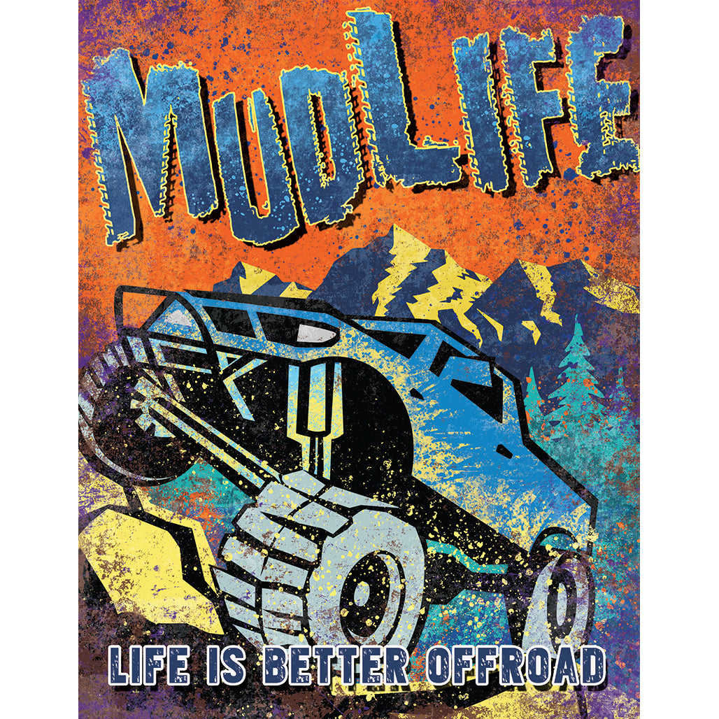 Nostalgia Signs Mud Life Metal Sign Reproduction 32cm x 41cm