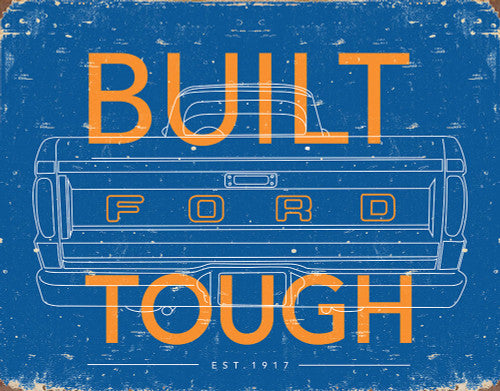 Nostalgia Signs Built Ford Tough Sign Reproduction 41cm x 32cm
