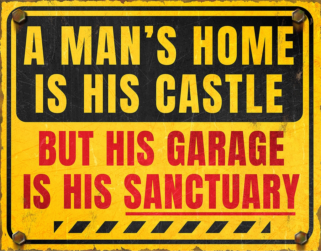 Nostalgia Signs A Mans Home Is His Castle Metal Sign Reproduction 41cm x 32cm
